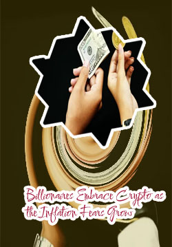Billionaires embrace cryptocurrencies money hell